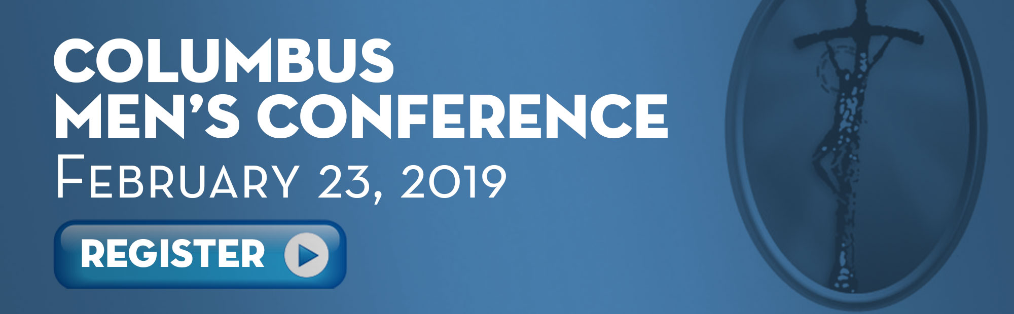 Register for the Columbus Men’s Conference