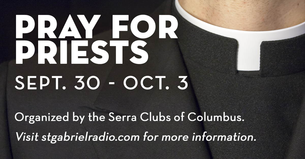 Pray For Our Priests - St Gabriel Catholic Radio