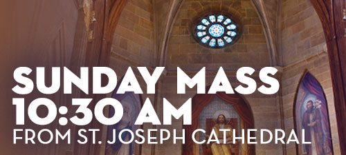 https://stgabrielradio.com/sunday-mass-from-st-joseph-cathedral/