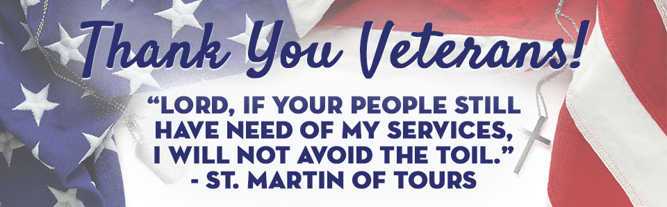 Veterans Day Quote from St Martin of Tours