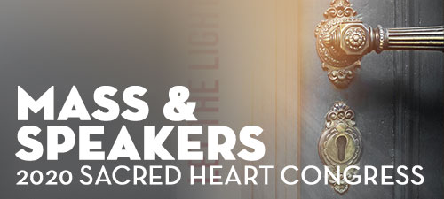 Listen to the talks from the 2020 Sacred Heart Congress here