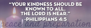 Your Kindness Should be Known to all - philippians chapter 4