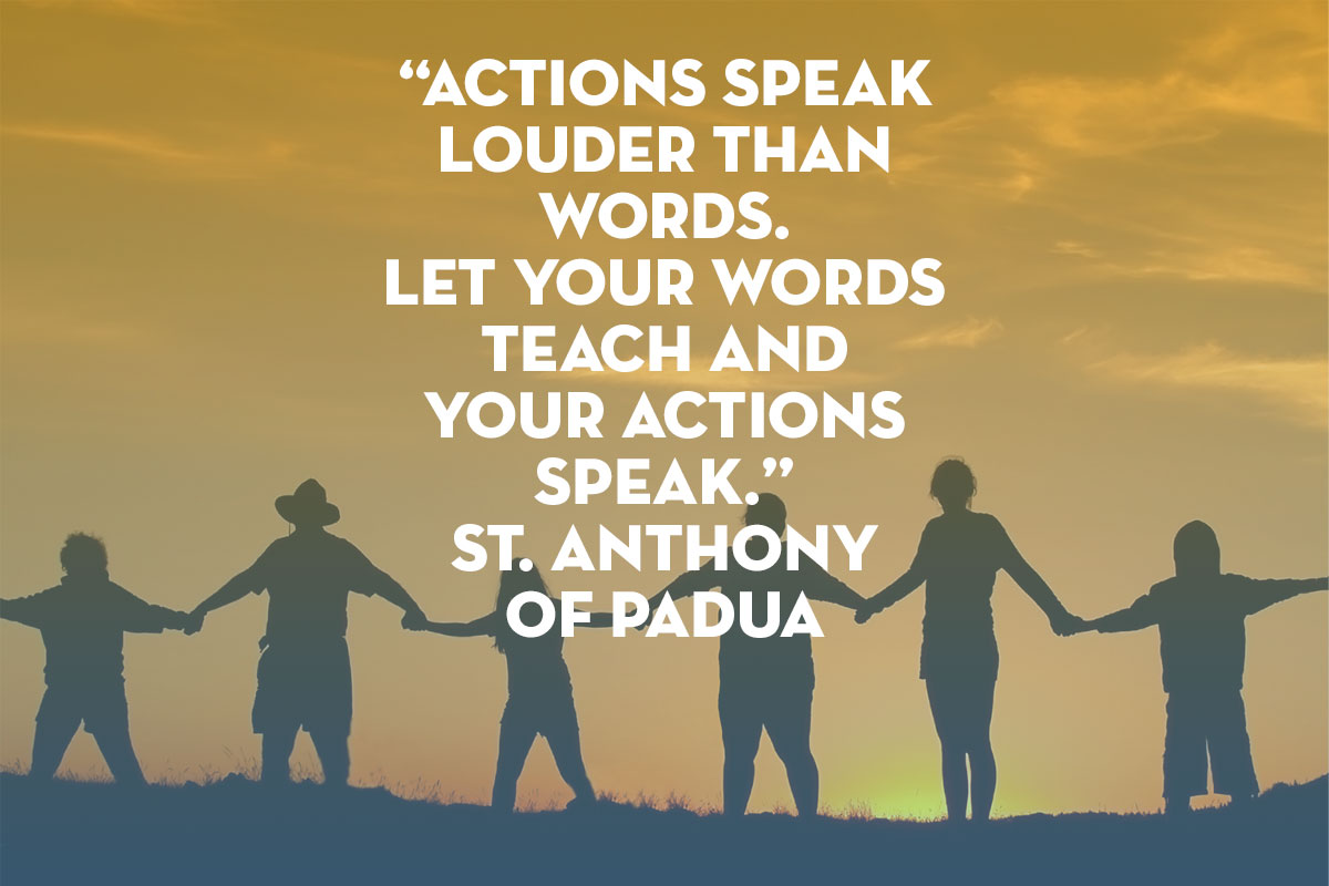 Actions Speak Louder Than Words St Anthony Quote WB St Gabriel Catholic Radio