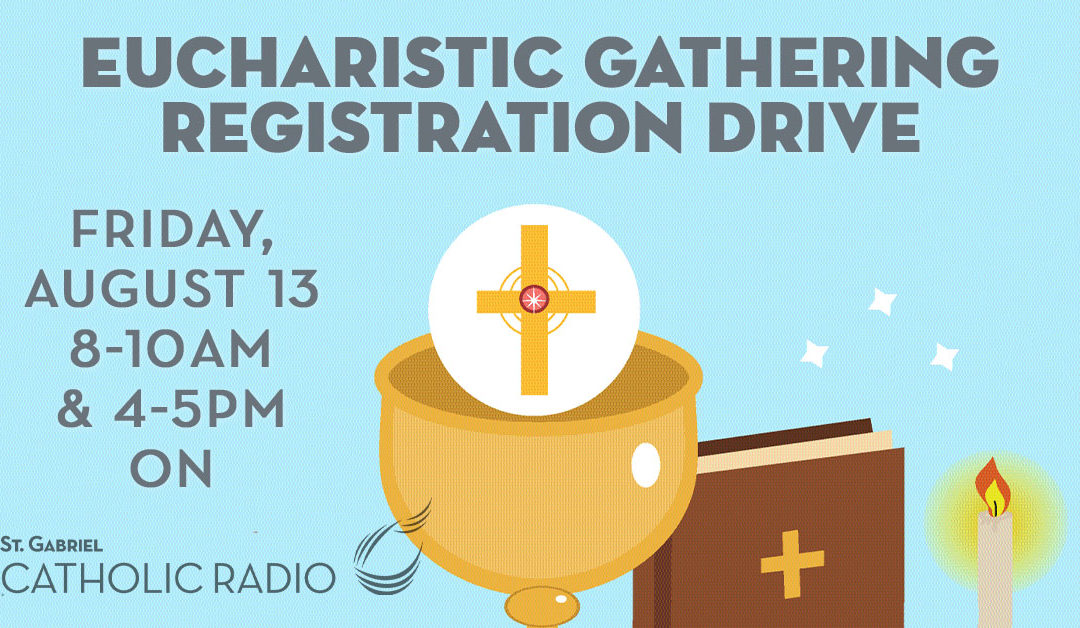 Eucharistic Gathering – Registration Drive