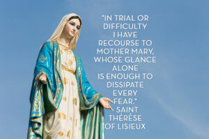 In trial or difficulty St Therese of Lisieux