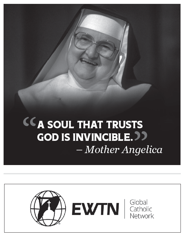 Mother Angelica image and quote and EWTN logo