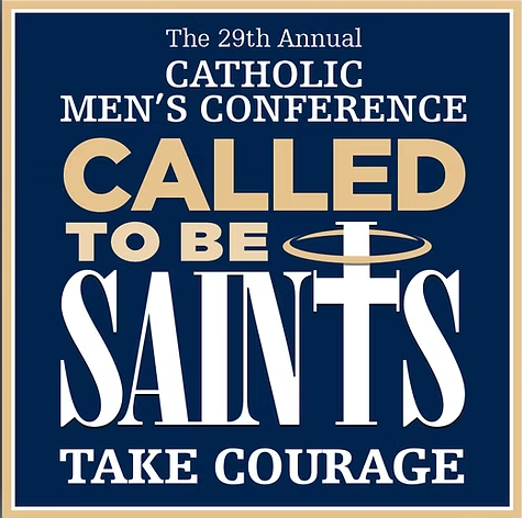 Men's Conference 2026 Take Courage Called to Be Saints Logo